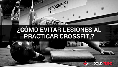 ¿Cómo Evitar Lesiones al Practicar CrossFit®?