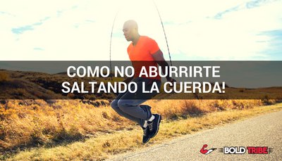 6 Pasos Para No Aburrirte Saltando la Cuerda