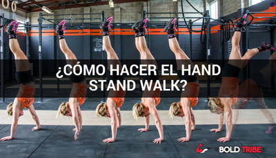 ¿Cómo Hacer el Hand Stand Walk? Descúbrelo Aquí!