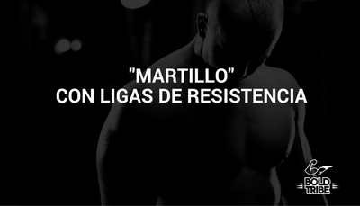 "Martillo" Con Ligas de Resistencia Bold Tribe